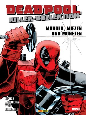 cover image of Deadpool Killer-Kollektion 1--Mörder, Miezen und Moneten